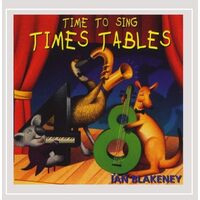 Time to Sing Times Tables - Ian Blakeney CD