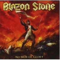 No Sign of Glory - Blazon Stone CD