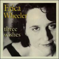 Three Wishes -Erica Wheeler CD