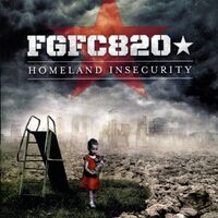 Homeland Insecurity - FGFC820 CD