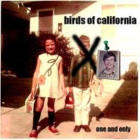 One And Only -Birds Of California CD