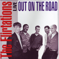 Out On The Road - Live -The Flirtations CD