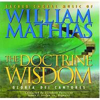 Doctrine Of Wisdom -Mathias, William CD