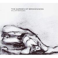 Garden Of Brokenness -Basinski, William CD