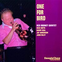 One For Bird - Red Rodney CD