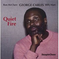 Quiet Fire -Cables Trio,George  CD