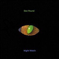 Night Watch -Dan Pound CD