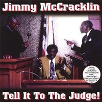 Tell It To The Judge -Mccracklin, Jimmy CD