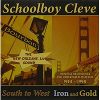 South To West: Iron & Gold -Schoolboy Cleve CD