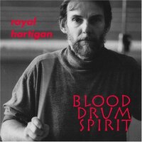 Royal Hartigan Blood Drum Spi -Hartigan Kalanduyan Bindman CD