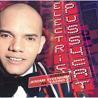 Jerome Sydenham Starring As Casino J – Electric Pussycat CD