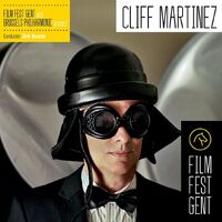 Film Fest Gent - Cliff Martinez CD