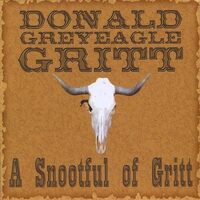 Snootful of Gritt - Donald Gritt CD