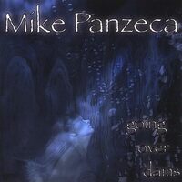 Going Over Dams - Mike Panzeca CD