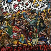 Waltz-A-Cross-Dress-Texas -Hickoids CD