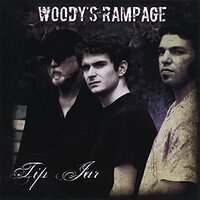 Tip Jar -Woody'S Rampage CD