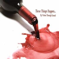 These Things Happen - Vision Through Sound CD