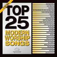 Top 25 Modern Worship Songs 2016 MARANATHA MUSIC MUSIC CD NEW SEALED