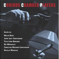 Curious Chamber Players - BANG BERGNER CHRISTENSEN C. CD