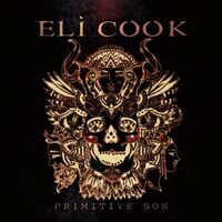 Primitive Son - Eli Cook CD