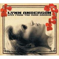 Live from the Rose Garden - Lynn Anderson CD