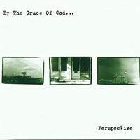 Perspective -By The Grace Of God CD