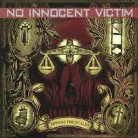 No Innocent Victim - Tipping The Scales CD