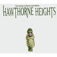 Silence In Black And White -Hawthorne Heights CD