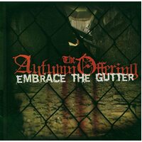 The Autumn Offering - Embrace The Gutter CD