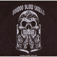 Southern California Street VOODOO GLOW SKULLS CD