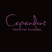 Homme Invisible -Cependant CD