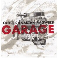 Garage -Cross Canadian Ragweed CD