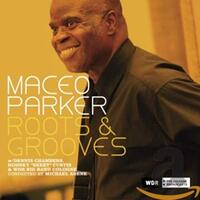 Roots Groove -Parker, Maceo Wdr Big B CD