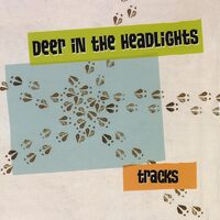 Tracks - Deer in the Headlights CD