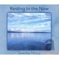 Shaina Noll -Resting In The Now CD