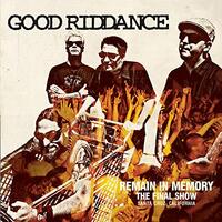 Remain In Memory Final Show -Good Riddance CD