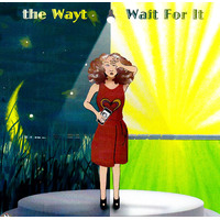 Wait For It -Wayt CD