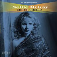 Sister Orchid -Mckay, Nellie CD