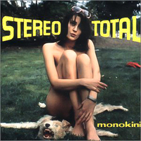 Stereo Total -Monokini CD