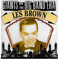 Les Brown - Giants Of The Big Band Era CD