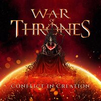 Conflict In Creation -War Of Thrones CD