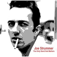 Only Band That Matters (Interview) - Joe Strummer CD