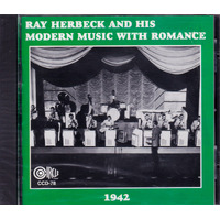 Ray Herbeck His Modern Music With Romance 1942 -Herbeck, Ray CD