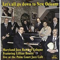 Lets All Go Down To New Orleans -Maryland Jazz Band Of Cologne Boutte, Lillian CD