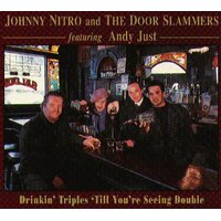 Drinkin Triples Till Youre Seeing Double -Nitro, Johnny Door Slammers CD