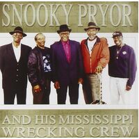 Snooky Pryor His Mississippi Wrecking Crew - Snooky Pryor CD