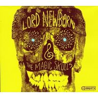 Lord Newborn Magic Skulls - LORD NEWBORN MAGIC SKULLS CD