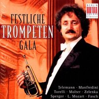 Festliche Trompetengala -Telemann Manfredini Fasch An CD