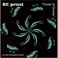 Center Of Gravityon The Threshold Of Rock -Bc Priest CD