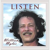 Listen -William Mylar CD